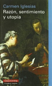 Portada del libro RAZÓN, SENTIMIENTO Y UTOPÍA