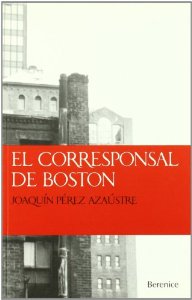 Portada del libro EL CORRESPONSAL DE BOSTON