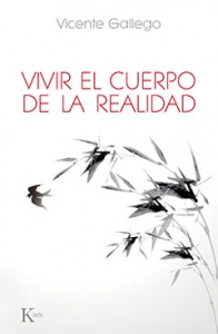 Portada de VIVIR EL CUERPO DE LA REALIDAD