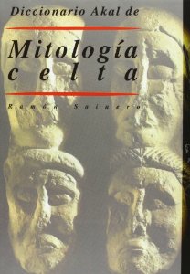 Portada de DICCIONARIO AKAL DE MITOLOGÍA CELTA