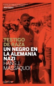 Portada de TESTIGO DE RAZA: UN NEGRO EN LA ALEMANIA NAZI