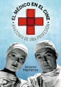 Portada de EL MÉDICO EN EL CINE: ANATOMIA DE UNA PROFESIÓN