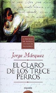 Portada del libro EL CLARO DE LOS TRECE PERROS