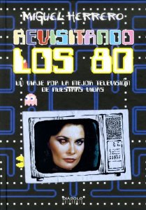 Portada de REVISITANDO LOS 80.