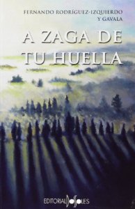 Portada del libro A ZAGA DE TU HUELLA