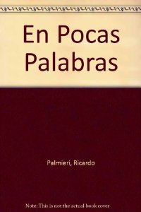 Portada del libro EN POCAS PALABRAS: MANUAL DE REDACCIÓN PUBLICITARIA PARA AVISOS GRÁFICOS Y FOLLETOS