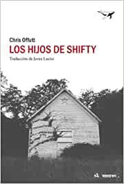 LOS HIJOS DE SHIFTY