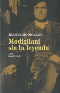 Portada del libro MODIGLIANI SIN LA LEYENDA