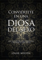 Portada del libro CONVIÉRTETE EN UNA DIOSA DEL SEXO