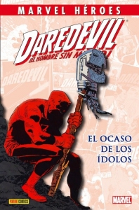 DAREDEVIL: EL OCASO DE LOS ÍDOLOS