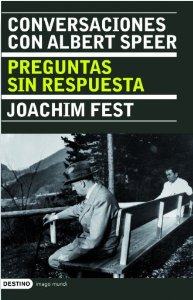 Portada de CONVERSACIONES CON ALBERT SPEER. PREGUNTAS SIN RESPUESTA