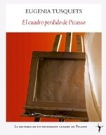 Portada del libro EL CUADRO PERDIDO DE PICASSO