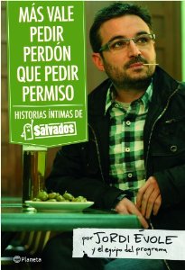 Portada de MÁS VALE PEDIR PERDÓN QUE PEDIR PERMISO