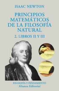 Portada del libro PRINCIPIOS MATEMÁTICOS DE LA FILOSOFÍA NATURAL, 2: LIBROS II Y III