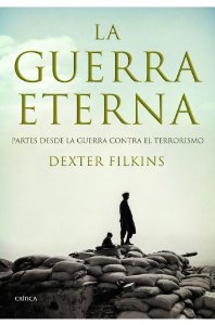 Portada de LA GUERRA ETERNA. PARTES DESDE LA GUERRA CONTRA EL TERRORISMO