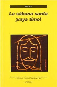 Portada del libro LA SÁBANA SANTA ¡VAYA TIMO!