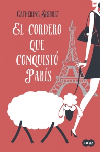 Portada del libro EL CORDERO QUE CONQUISTÓ PARÍS