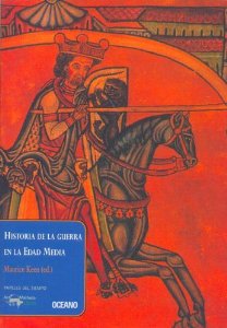 Portada del libro HISTORIA DE LA GUERRA EN LA EDAD MEDIA