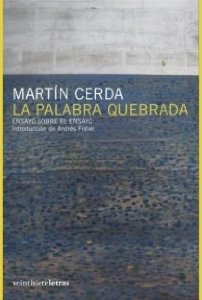 Portada del libro LA PALABRA QUEBRADA. ENSAYO SOBRE ENSAYO