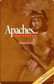 Portada del libro APACHES: FANTASMAS DE LA SIERRA MADRE