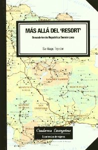 Portada del libro MÁS ALLÁ DEL RESORT. DESCUBRIENDO REPÚBLICA DOMINICANA