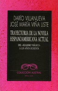 Portada de TRAYECTORIA DE LA NOVELA HISPANOAMERICANA ACTUAL: DEL REALISMO MÁGICO A LOS AÑOS OCHENTA