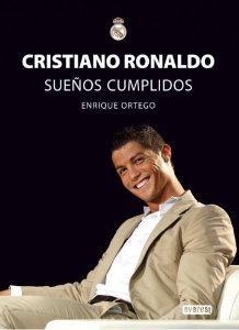 Portada del libro CRISTIANO RONALDO. SUEÑOS CUMPLIDOS 