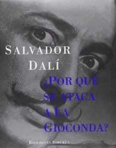 Portada de ¿POR QUÉ SE ATACA A LA GIOCONDA?