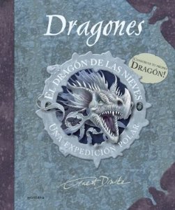 Portada del libro EL DRAGÓN DE LAS NIEVES. UNA EXPEDICIÓN POLAR