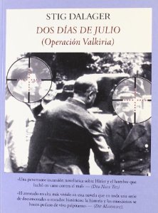 Portada del libro DOS DÍAS DE JULIO. OPERACIÓN VALKIRIA