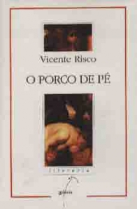 O PORCO DE PÉ