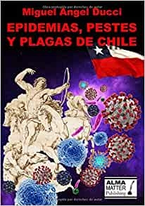 EPIDEMIAS, PESTES Y PLAGAS DE CHILE