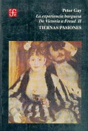 Portada del libro LA EXPERIENCIA BURGUESA. DE VICTORIA A FREUD II: TIERNAS PASIONES