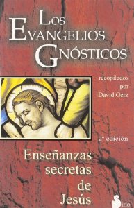 LOS EVANGELIOS GNÓSTICOS