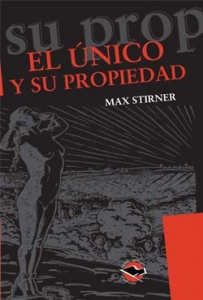 Portada del libro EL ÚNICO Y SU PROPIEDAD