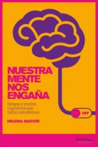 Portada del libro NUESTRA MENTE NOS ENGAÑA