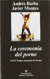 Portada del libro LA CEREMONIA DEL PORNO