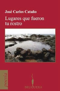 Portada del libro LUGARES QUE FUERON TU ROSTRO