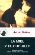 Portada del libro LA MIEL Y EL CUCHILLO