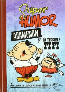 Portada de SUPER HUMOR CLÁSICOS Nº 6: AGAMENÓN, LA TERRIBLE FIFI