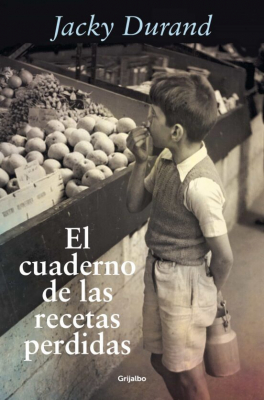 Portada de EL CUADERNO DE LAS RECETAS OLVIDADAS