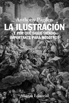 Portada del libro LA ILUSTRACIÓN Y POR QUÉ SIGUE SIENDO IMPORTANTE PARA NOSOTROS