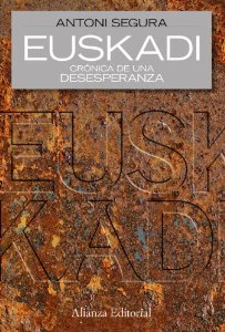 Portada del libro EUSKADI: CRÓNICA DE UNA DESESPERANZA