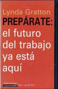 Portada del libro PREPÁRATE: EL FUTURO DEL TRABAJO YA ESTÁ AQUÍ