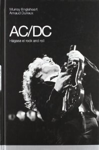 Portada del libro AC/DC: HAGASE EL ROCK N ROLL