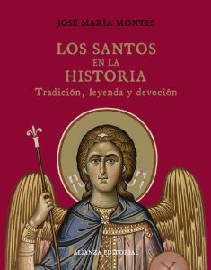 Portada de LOS SANTOS EN LA HISTORIA. TRADICIÓN, LEYENDA Y DEVOCIÓN