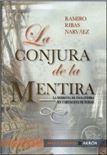 Portada del libro LA CONJURA DE LA MENTIRA