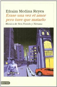 Portada del libro ÉRASE UNA VEZ EL AMOR PERO TUVE QUE MATARLO