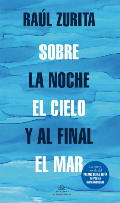 Portada del libro SOBRE LA NOCHE EL CIELO Y AL FINAL EL MAR