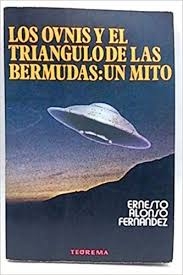 Portada de LOS OVNIS Y EL TRIANGULO DE LAS BERMUDAS : UN MITO